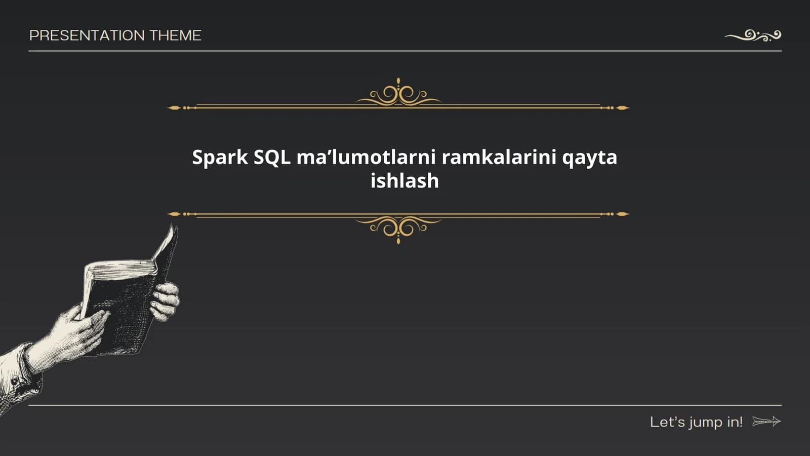 Spark SQL ma'lumotlarni ramkalarini qayta ishlash