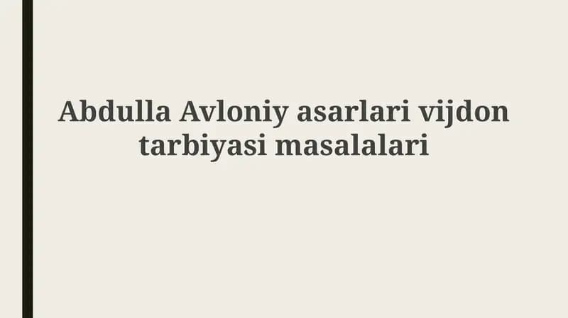 Abdulla Avloni yasarlari vijdon tarbiyasi masalalari