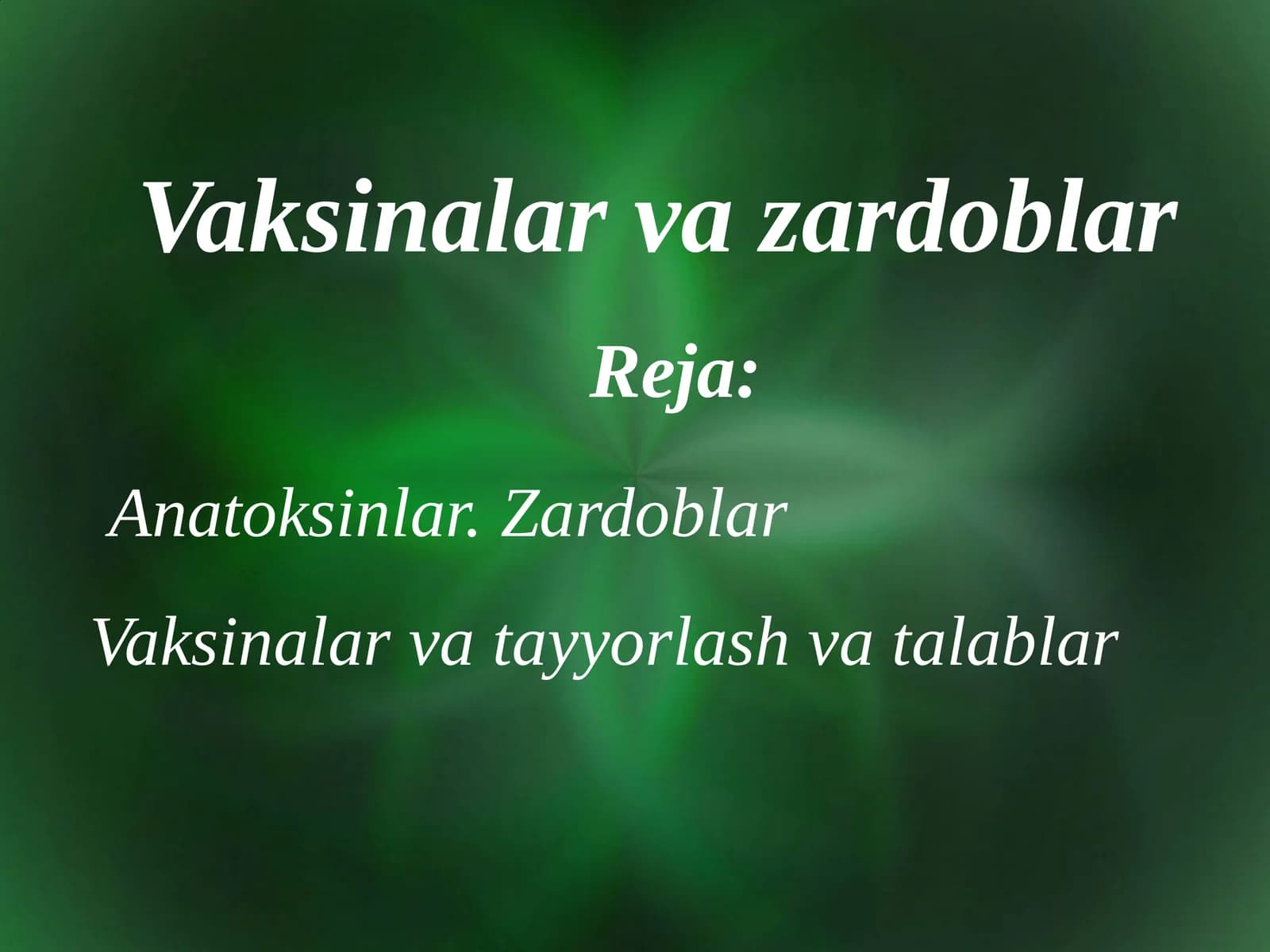Vaksinalar va zardoblar
