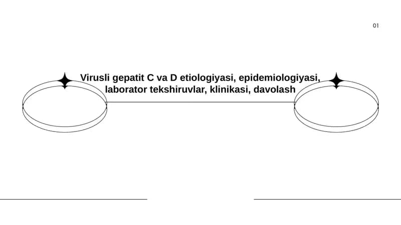 Virusli gepatit C va D etiologiyasi, epidemiologiyasi, laborator tekshiruvlar, klinikasi, davolash