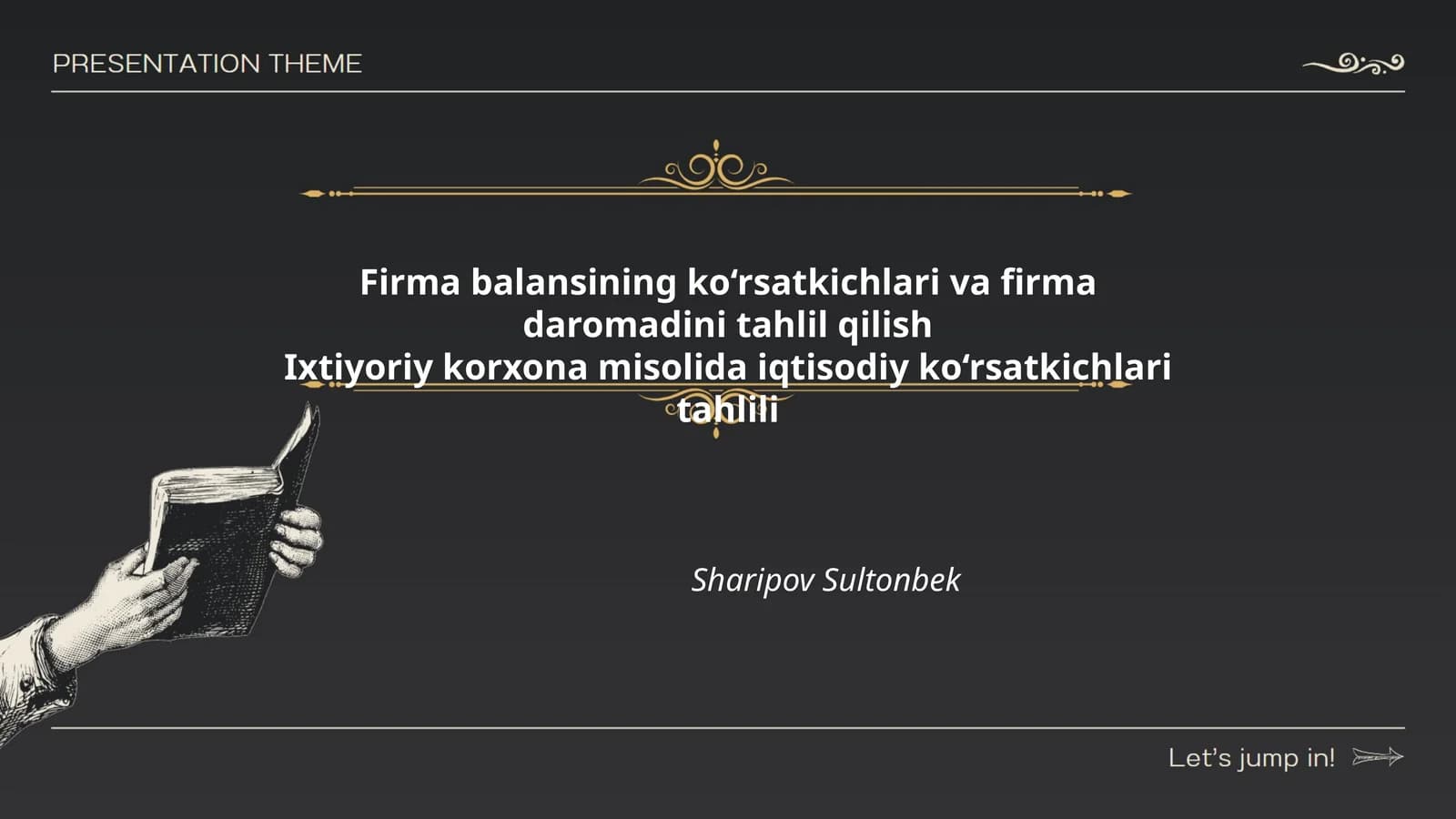 Firma balansining ko‘rsatkichlari va firma daromadini tahlil qilish
