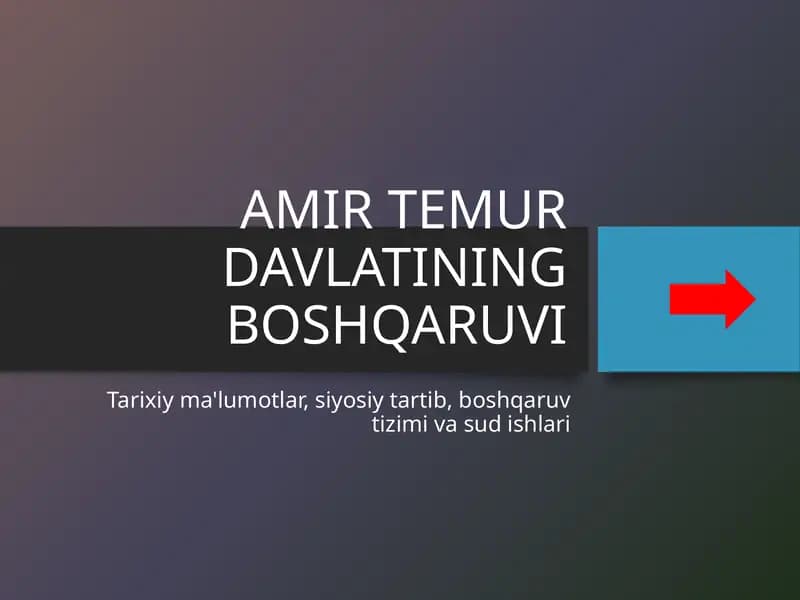 AMIR TEMUR DAVLATINING BOSHQARUVI