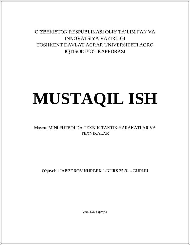 MINI FUTBOLDA TEXNIK-TAKTIK HARAKATLAR VA TEXNIKALAR