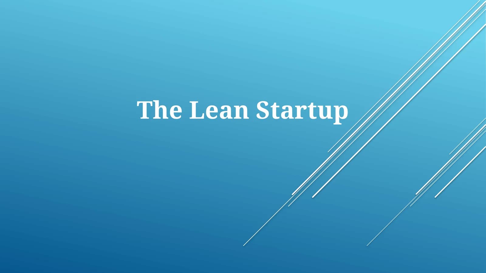 Lean Startap: Asosiy tushunchalar va jarayonlar