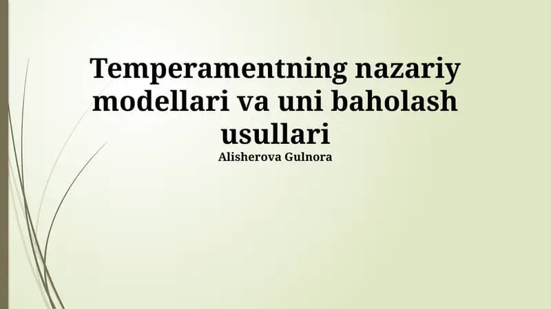 Temperamentning nazariy modellari va uni baholash usullari