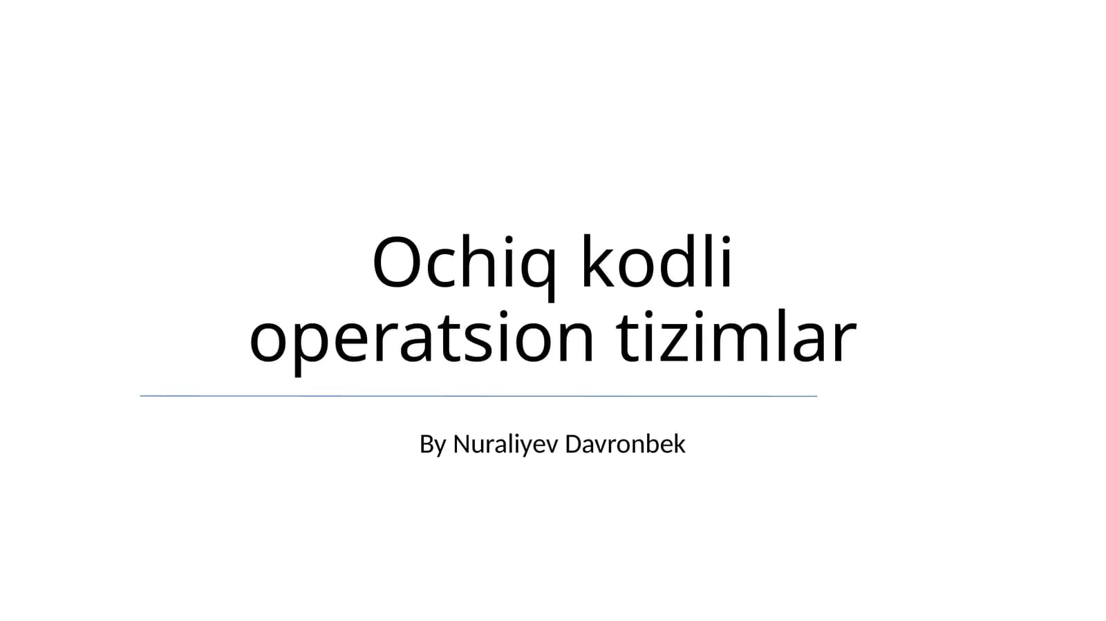 Ochiq kodli operatsion tizimlar