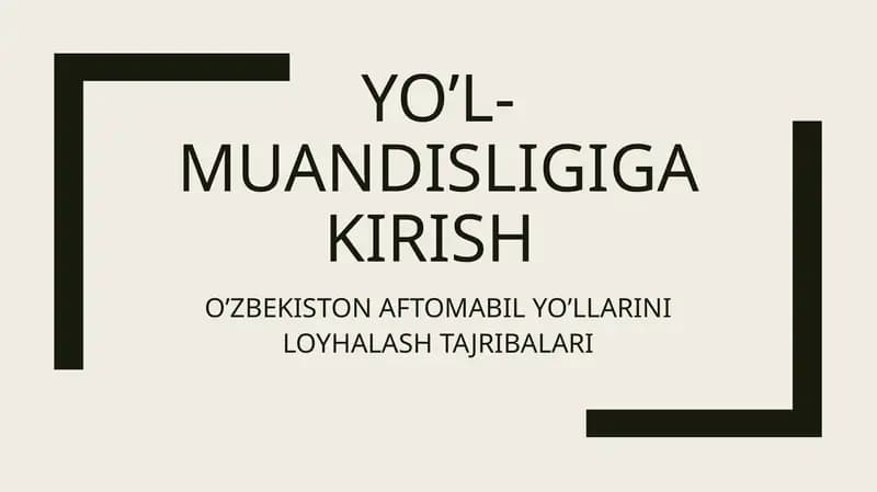 yo'l muhandisligiga kirish