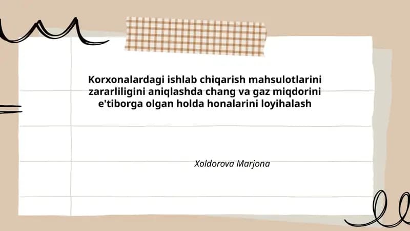 Chang va gaz miqdorini e'tiborga olgan holda honalarini loyihalash