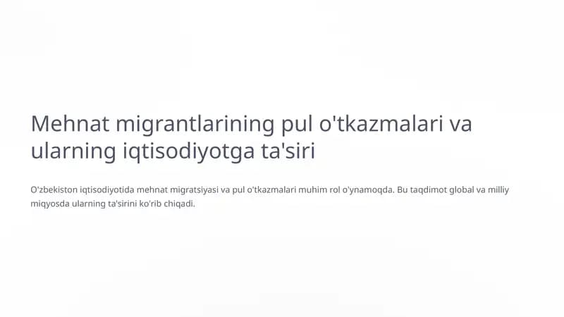 Mehnat migrantlarining pul o'tkazmalari va ularning iqtisodiyotga ta'siri