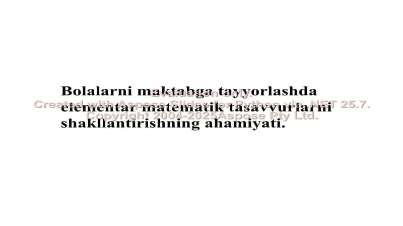 Bolalarni maktabga tayyorlashda elementar matematik tasavvurlarni shakllantirishning ahamiyati