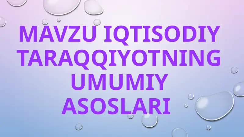 Iqtisodiy taraqqiyotning umumiy asoslari