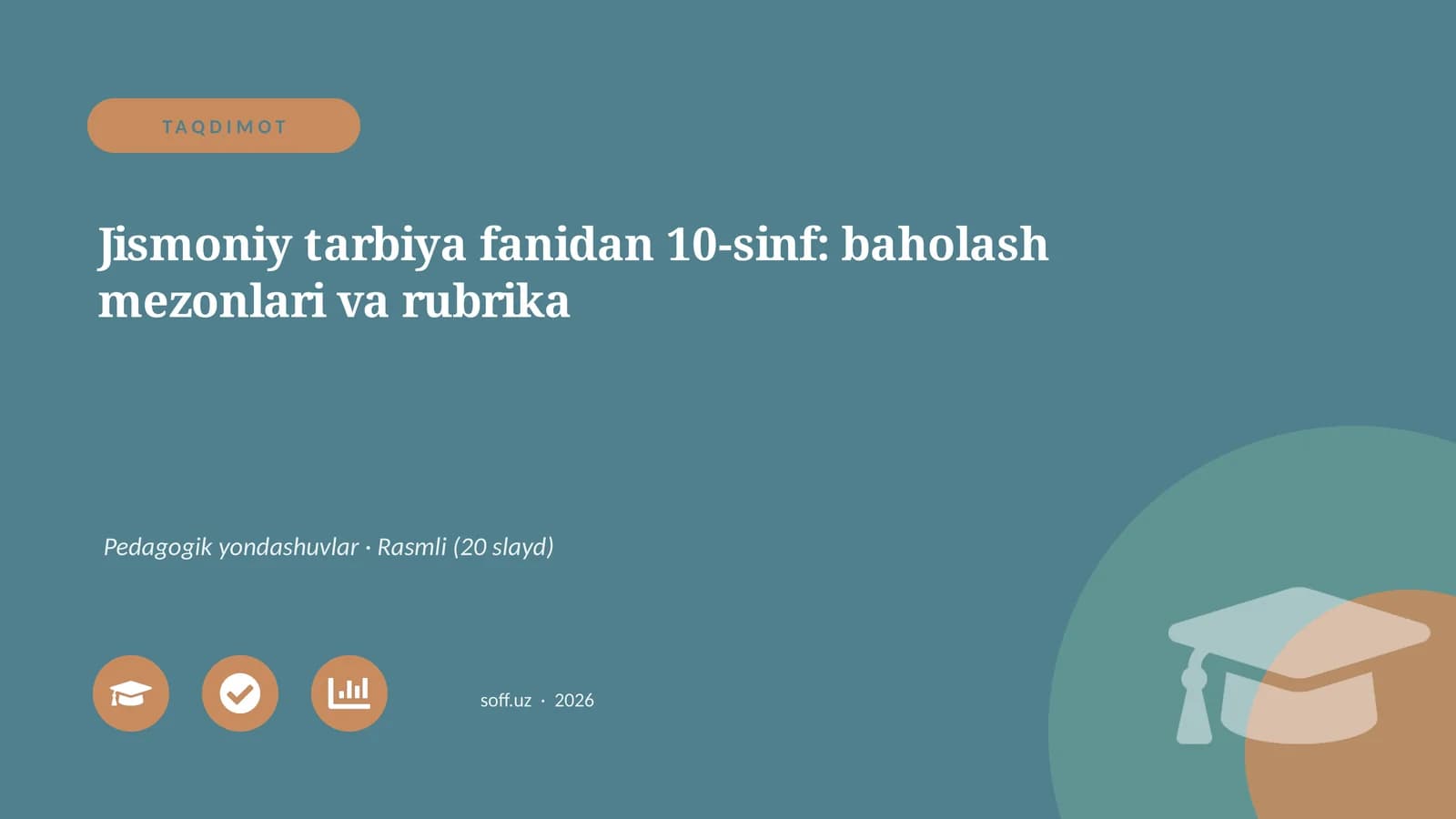 Jismoniy tarbiya fanidan 10-sinf: baholash mezonlari va rubrika