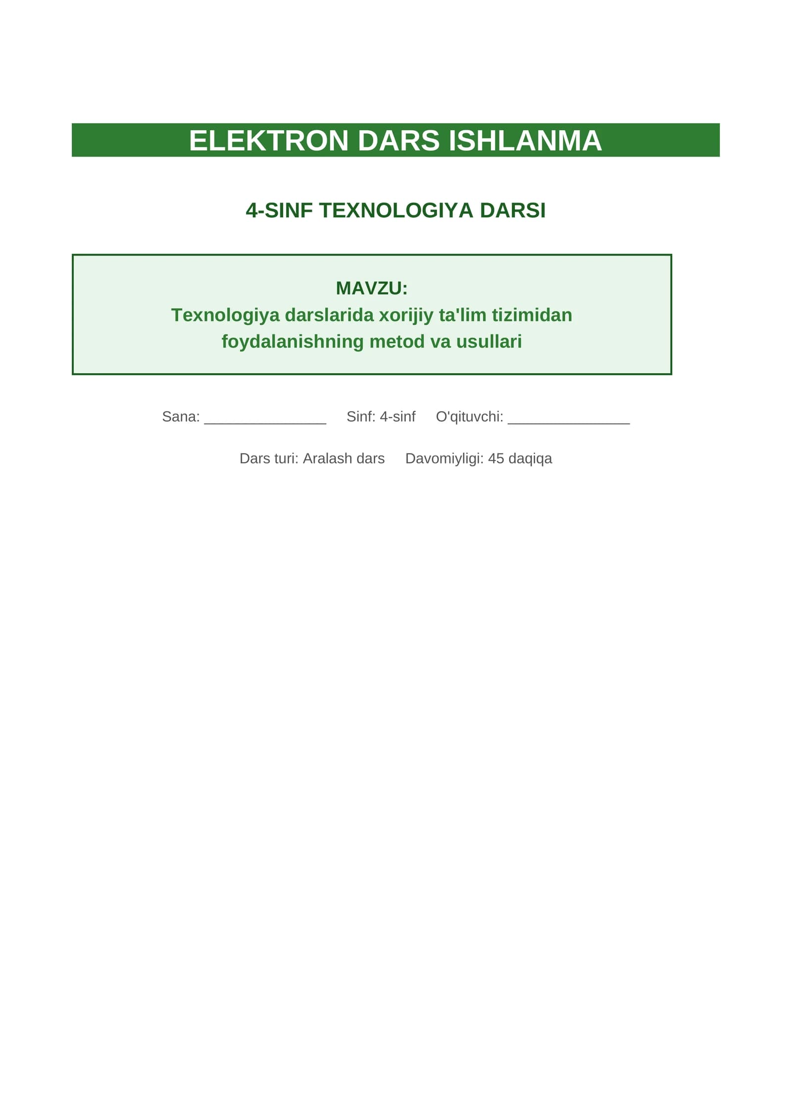 Texnologiya darslarida xorijiy ta'lim tizimidan foydalanishning metod va usullari.