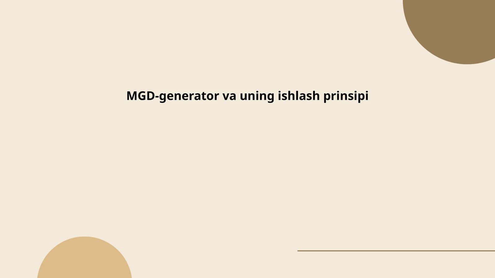 MGD-generator va uning ishlash prinsipi