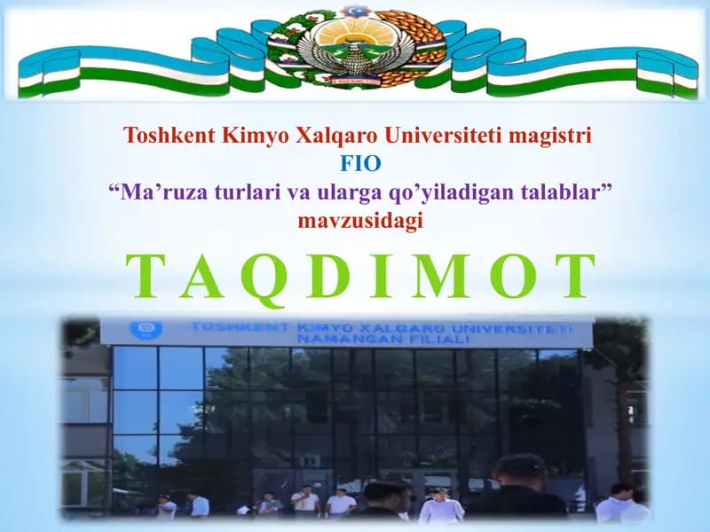 "Ma'ruza turlari va ularga qo'yiladigan talablar"
