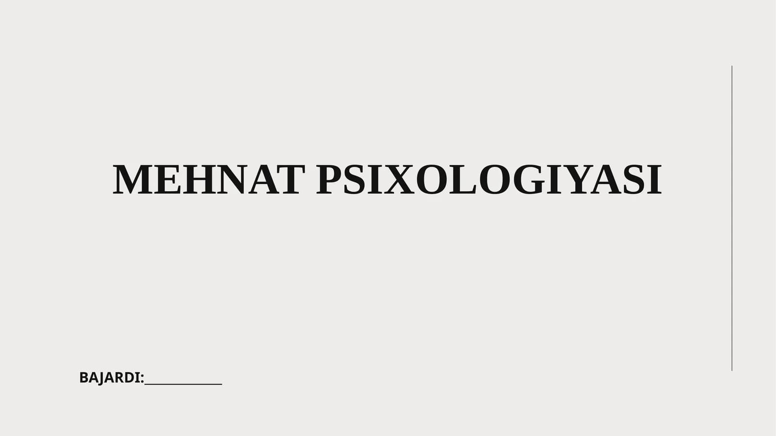 MEHNAT PSIXOLOGIYASI