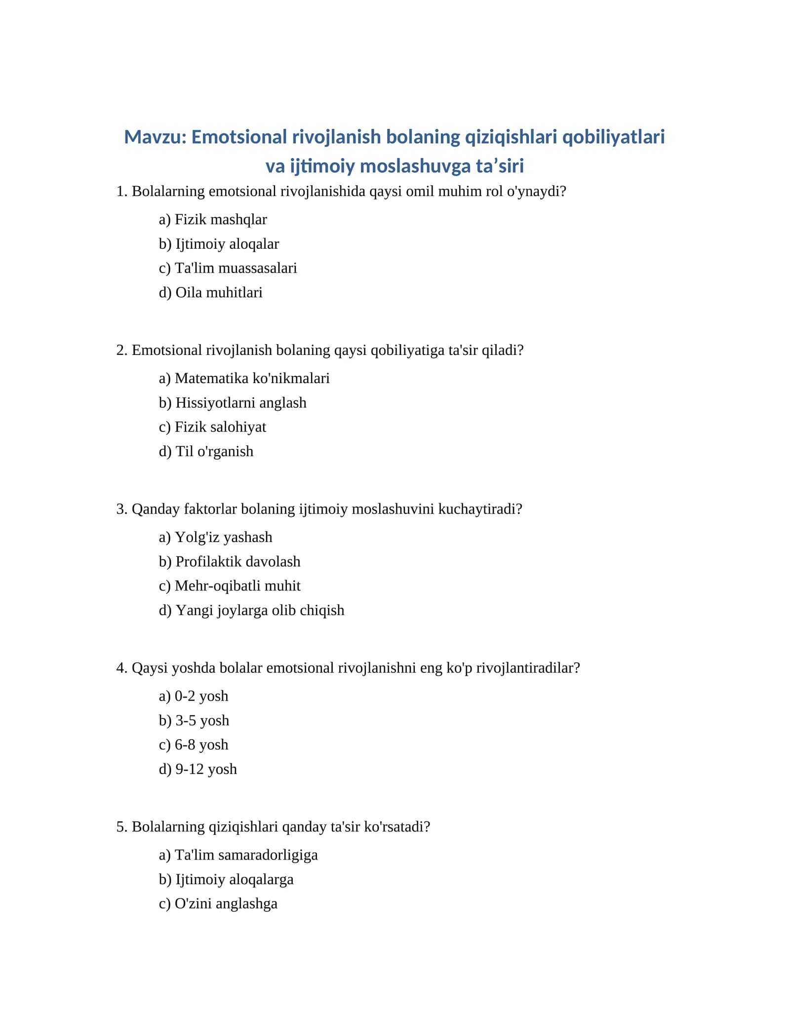 Emotsional rivojlanish bolaning qiziqishlari qobiliyatlari va ijtimoiy moslashuvga taʼsiri