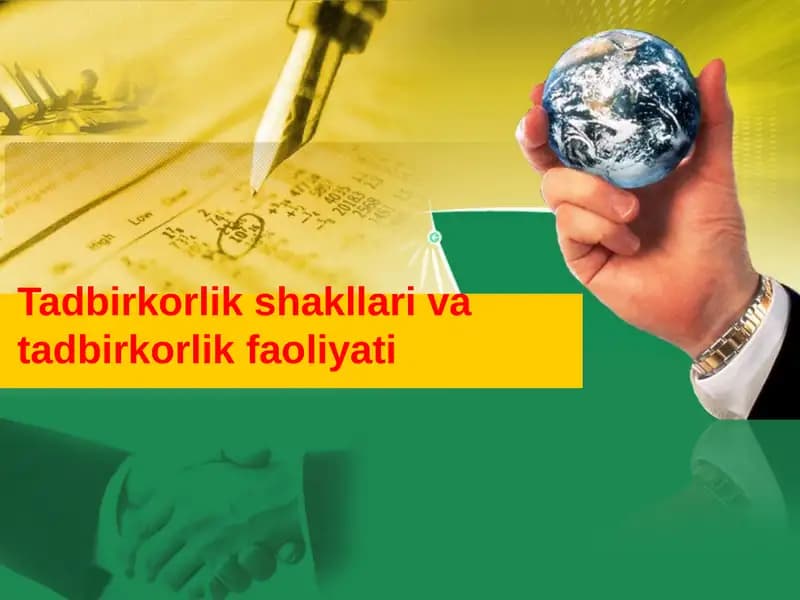 Tadbirkorlik shakllari va tadbirkorlik faoliyati