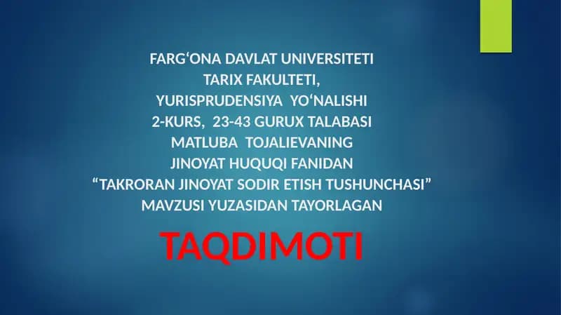 Takroran Jinoyat Sodir Etish Tushunchasi