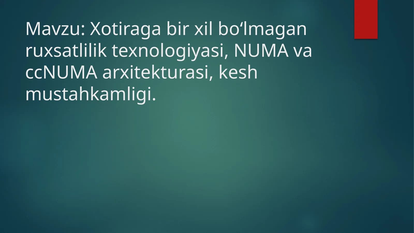 Xotiragabirxilbo‘lmaganruxsatliliktexnologiyasi, NUMA