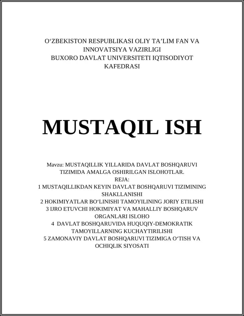 MUSTAQILLIK YILLARIDA DAVLAT BOSHQARUVI TIZIMIDA AMALGA OSHIRILGAN ISLOHOTLAR
