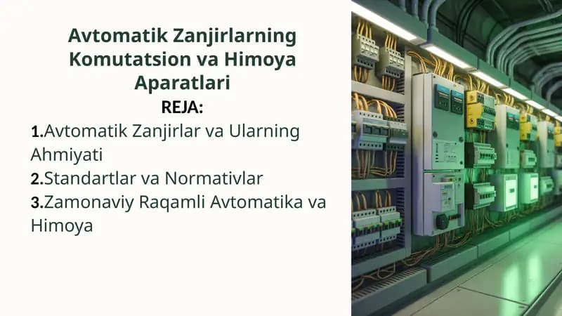Avtomatik Zanjirlarning Komutatsion va Himoya Aparatlari