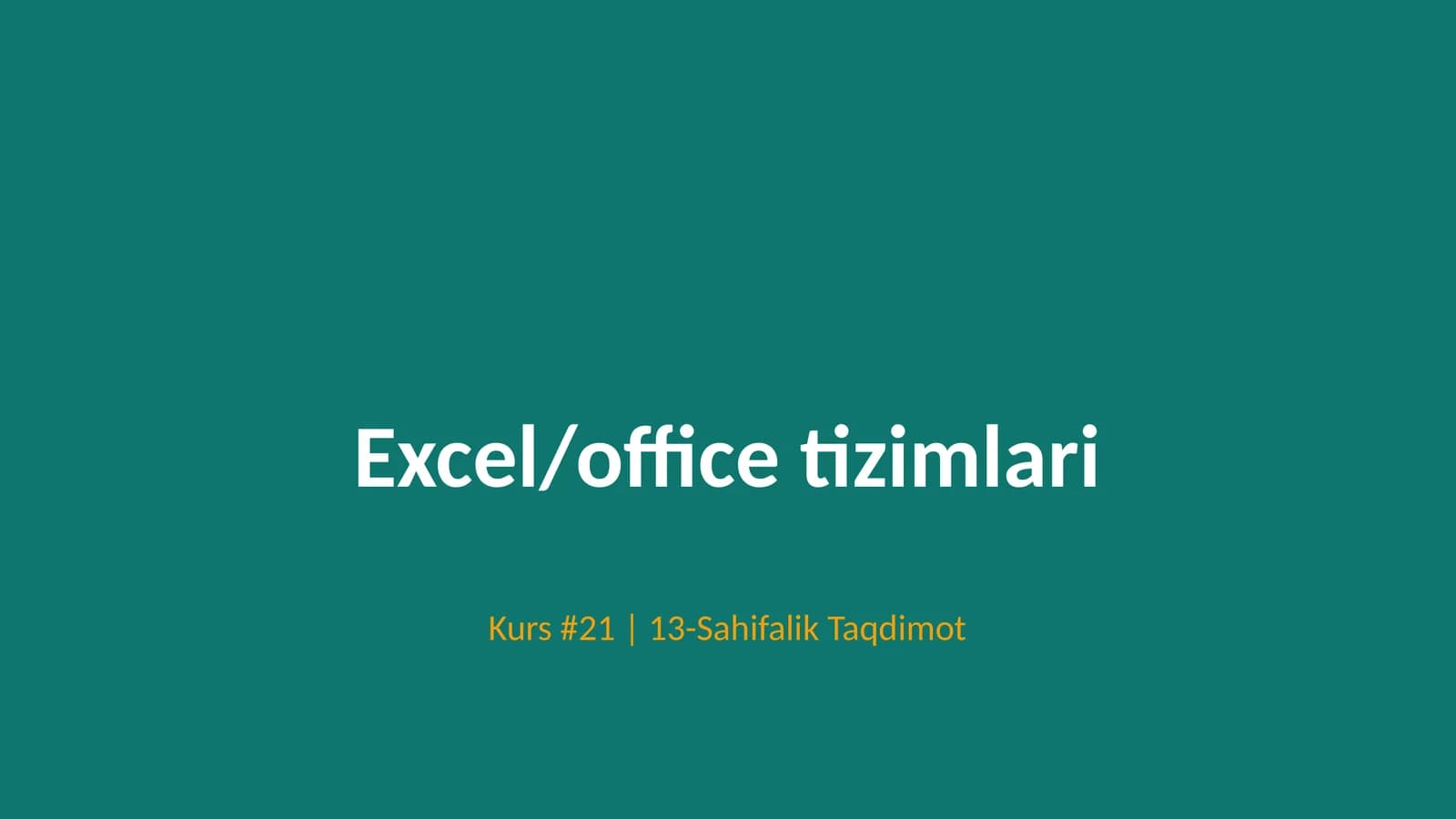 Excel/office tizimlari