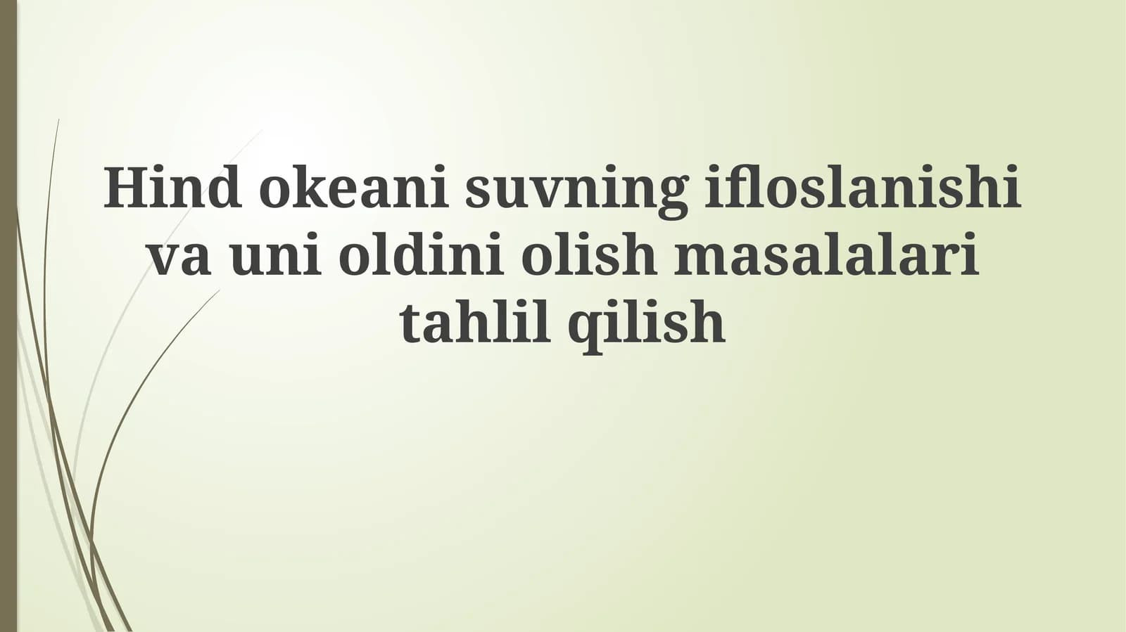 Hind okeani suv ifloslanishini olish masalalari