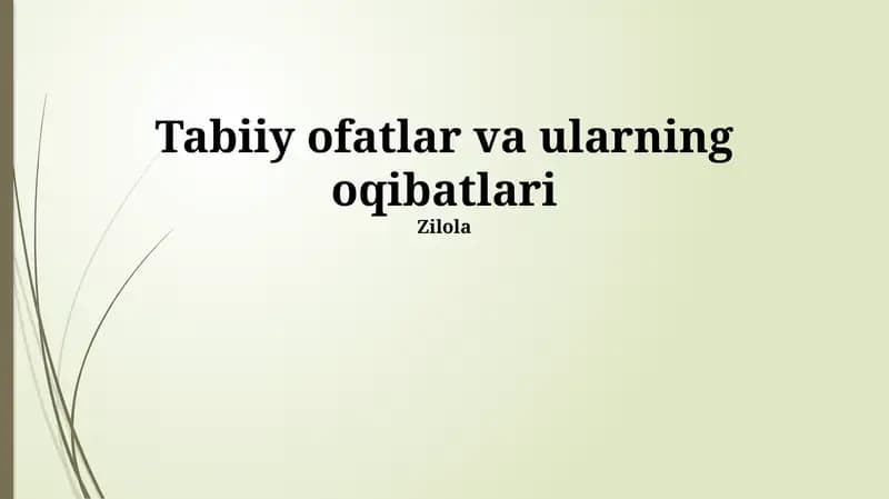 Tabiiy ofatlar va ularning oqibatlari