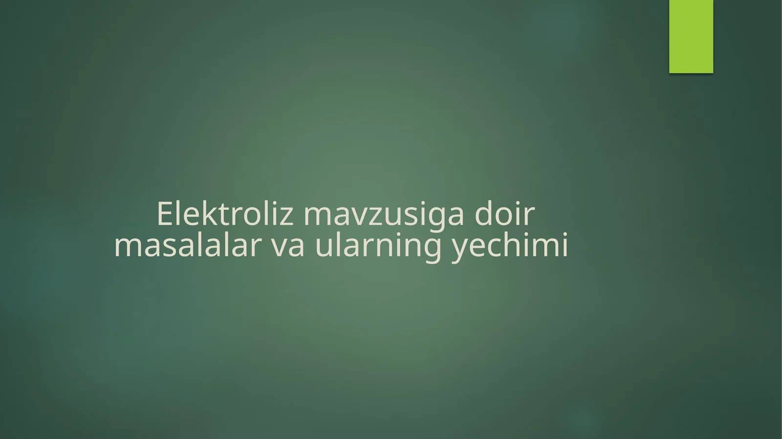 Elektroliz mavzusiga doir masalalar va ularning yechimi