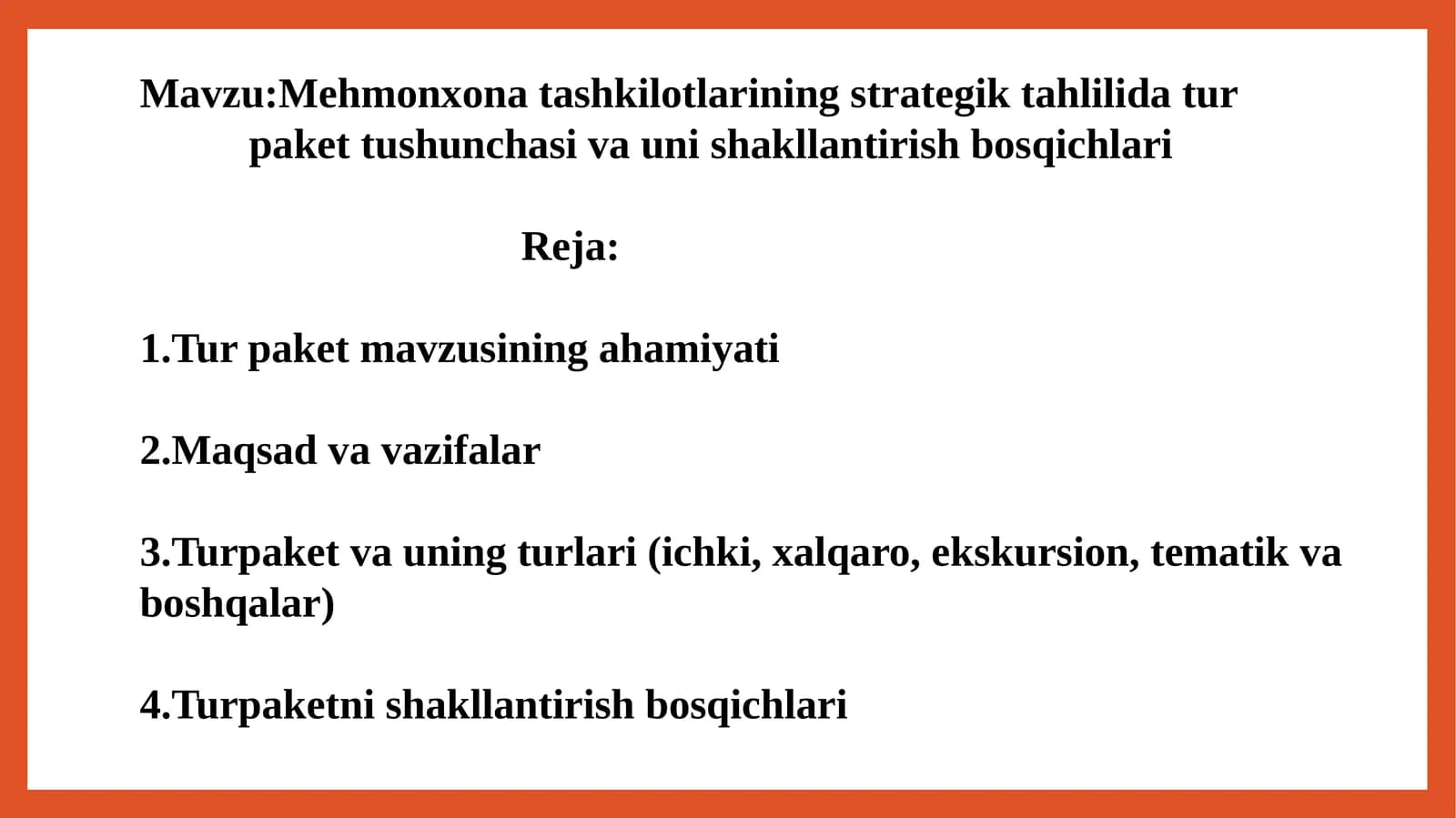 Mehmonxona tashkilotlarining strategik tahlilida turpaket tushunchasi va uni shakllantirish bosqichlari