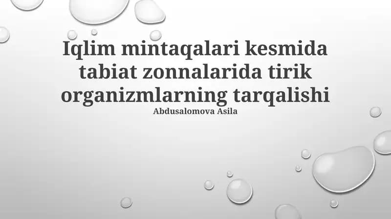 Iqlim mintaqalari kesmida tabiat zonnalarida tirik organizmlarning tarqalishi