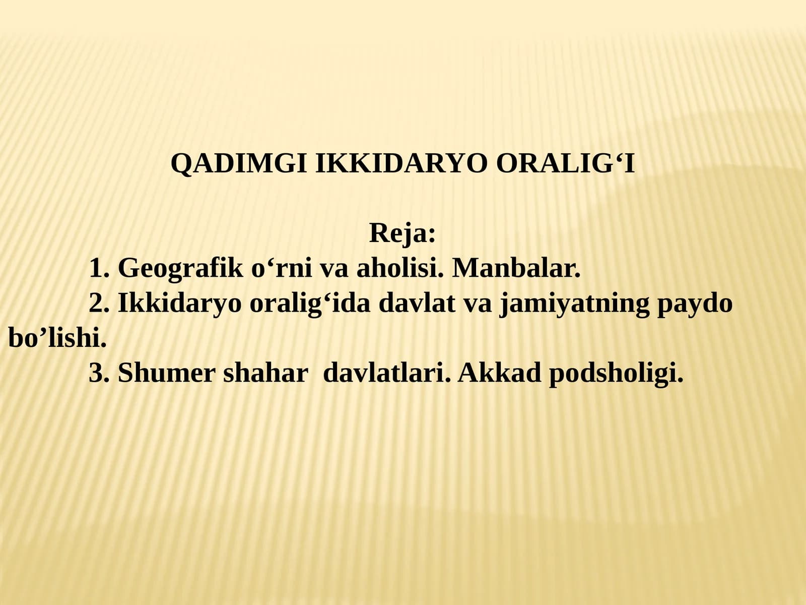 QADIMGI IKKIDARYOORALIG‘I
