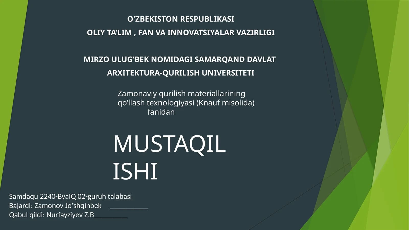 Zamonaviy qurilish materiallarining qo’llash texnologiyasi (Knauf misolida)
