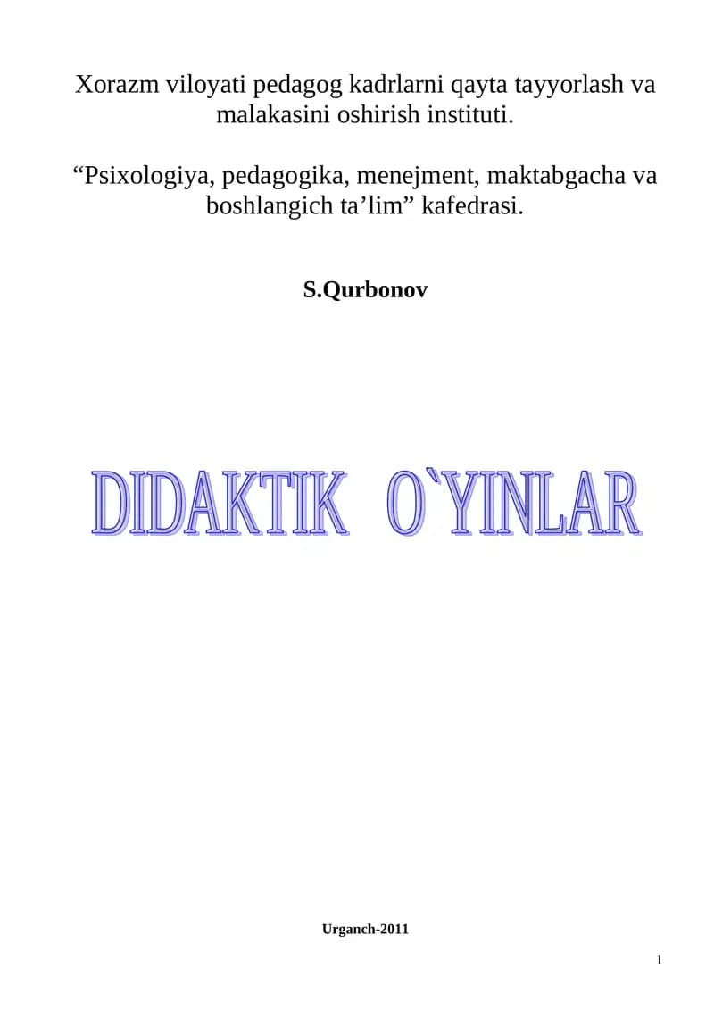 Metodik qo’llanma matematika darslarida didaktik o’yinlardan o’ziga xos tarzda tashkil etish