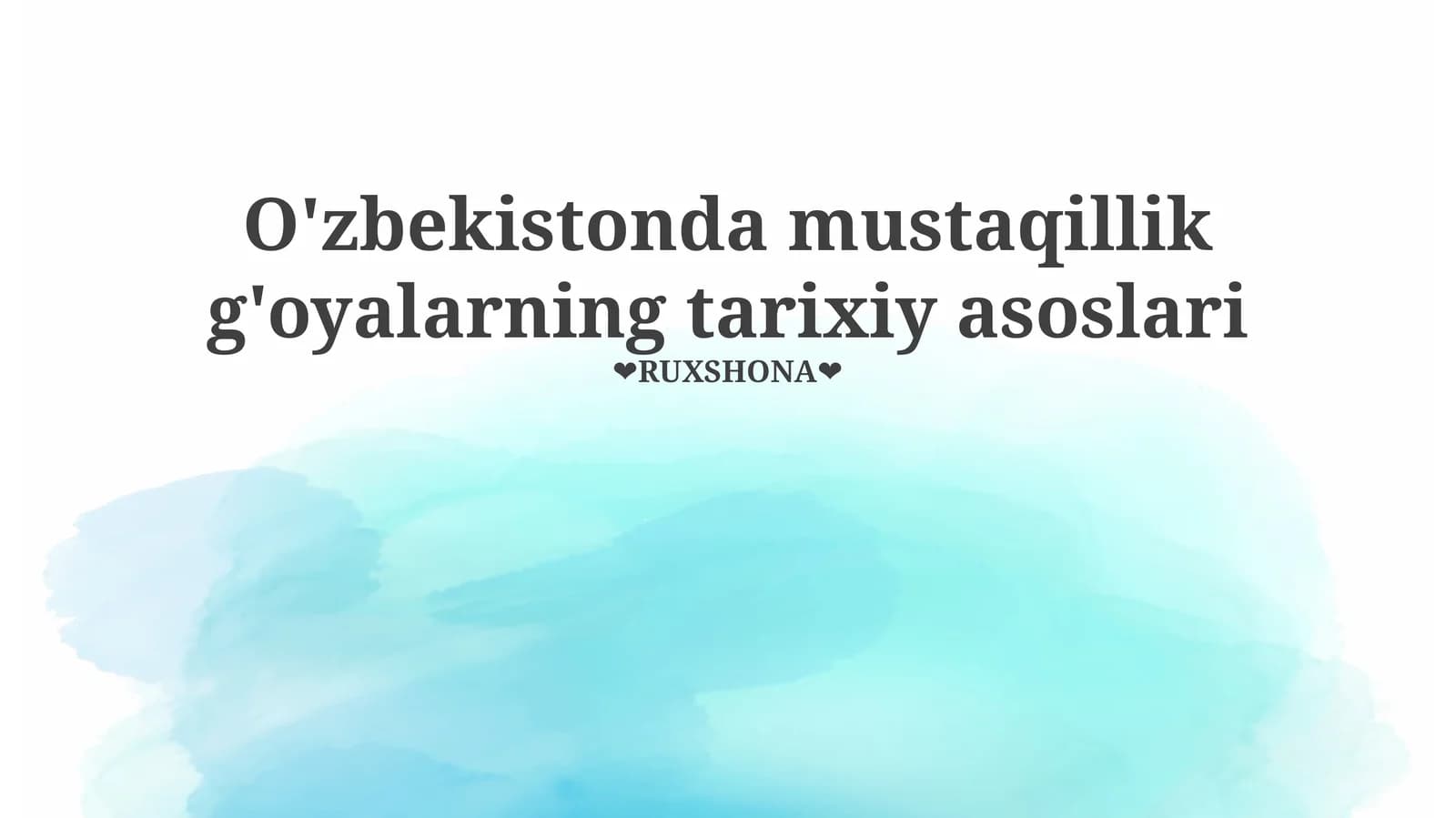 O'zbekistonda mustaqillik g'oyalarning tarixiy asoslari