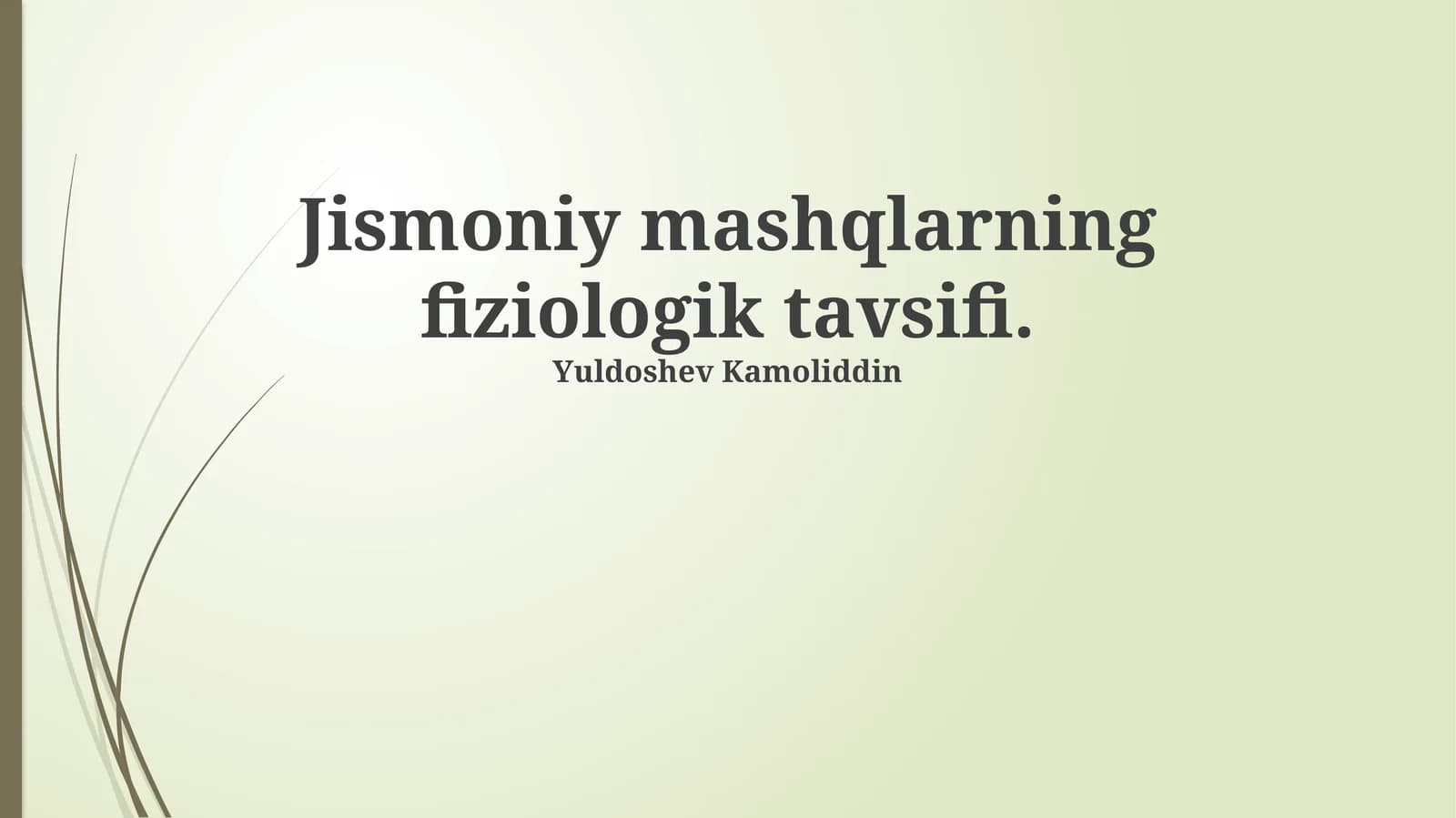 Jismoniy mashqlarning fiziologik tavsifi
