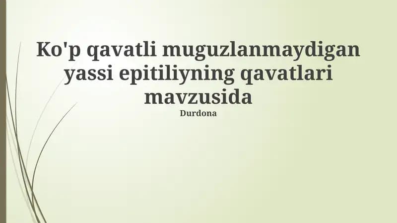 Qatlamli murakkab yassi epitili