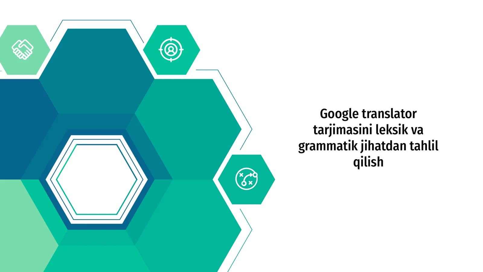 Google translator tarjimasini leksik va grammatik jihatdan tahlil qilish