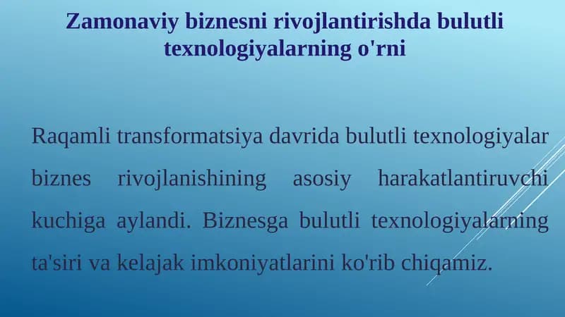 Zamonaviy biznesni rivojlantirishda bulutli texnologiyalarning o'rni