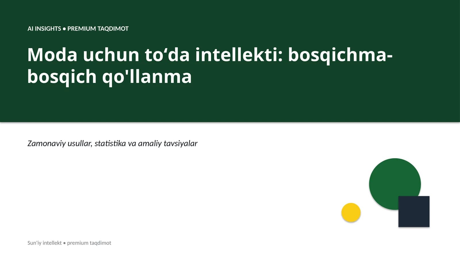 AI INSIGHTS • PREMIUM TAQDIMOT