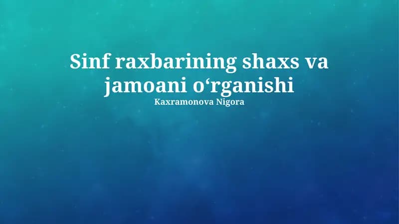 Sinf Raxbarining shaxs va jamoani oʻrganishi