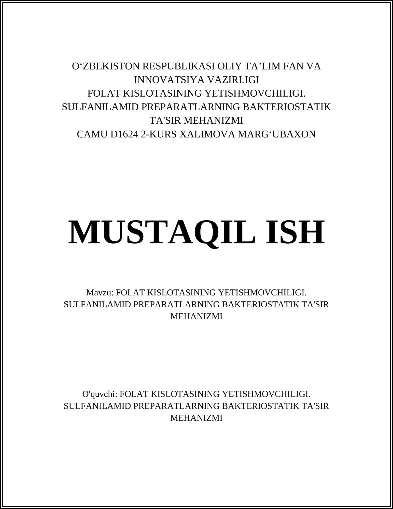 FOLAT KISLOTASINING YETISHMOVCHILIGI. SULFANILAMID PREPARATLARNING BAKTERIOSTATIK TA'SIR MEHANIZMI