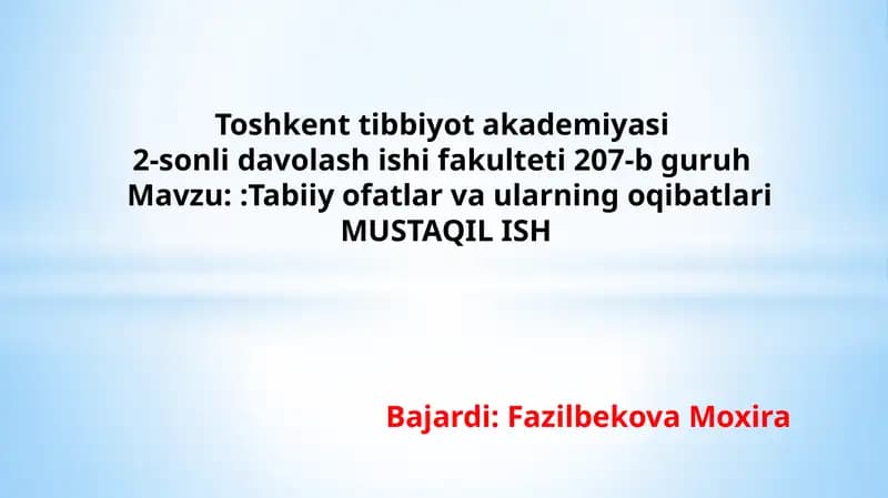 Tabiiy ofatlar va ularning oqibatlari