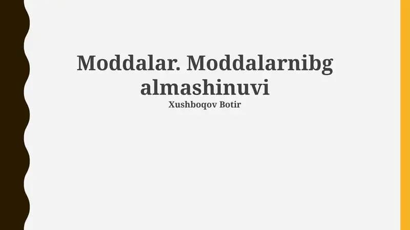 Moddalar. Moddalarnibg almashinuvi