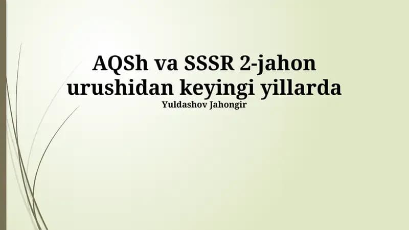 Ikkinchi jahon urushidan keyingi yillardagi AQSh va SSSRning iqtisodiy raqobati