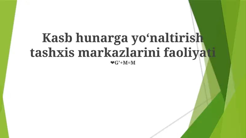Kasb hunarga yo‘naltirish tashxis markazlarini faoliyati