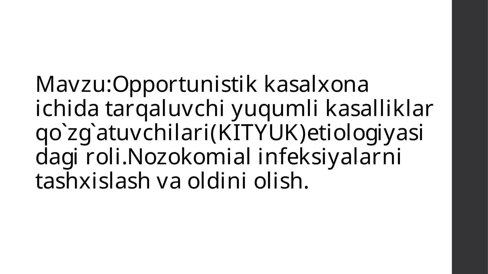 KITYUK (Kasalxona ichi madagi tarqaluvchi yuqumlik asallik qo'zg'atuvchilari)