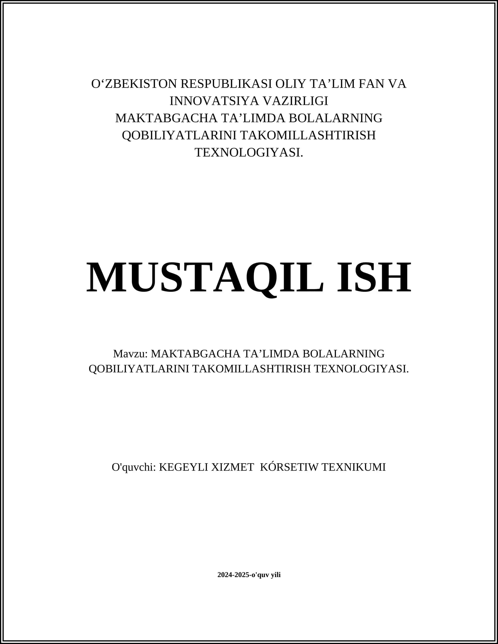 MAKTABGACHA TAʼLIMDA BOLALARNING QOBILIYATLARINI TAKOMILLASHTIRISH TEXNOLOGIYASI