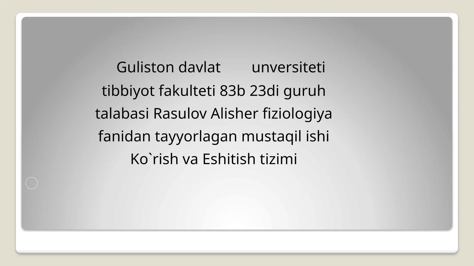 Rasulov Alisher fiziologiya fanidan tayyorlagan mustaqilishi